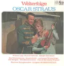 LP - Oscar Straus-Welterfolge - Leise, ganz Leise Oscar Straus Welterfolge