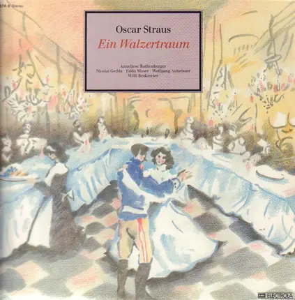 Oscar Strauss - Ein Walzertraum