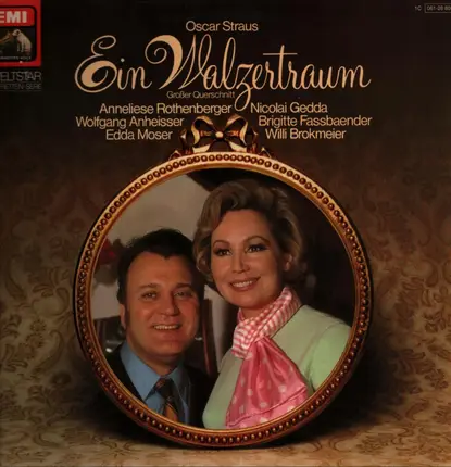 Oscar Strauss - Ein Walzertraum