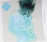 Oscar And The Wolf - Collection