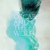 CD - Oscar And The Wolf - Oscar And The Wolf