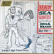 Oscar Brand - Bawdy Sea Shanties