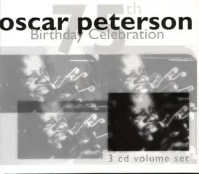 Oscar Peterson - 75th Birthday Celebration