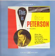 Oscar Peterson - This Is Oscar Peterson At The Piano Volume 1