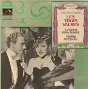 Oscar Straus - Les Trois Valses