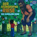 LP - Oscar Wilde - Der Eigensüchtige Riese / Der Glückliche Prinz