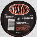 12inch Vinyl Single - Oscillation - Mama Ain't Home