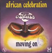 Osibisa - African Celebration / Moving On