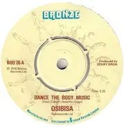 Osibisa - Dance The Body Music / Right Now