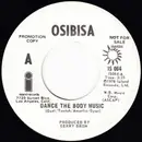 7inch Vinyl Single - Osibisa - Dance The Body Music