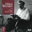 Double CD - Oskar Werner - Spricht Rainer Maria Rilke