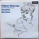 LP - Oskar Werner Reading Poems By Johann Wolfgang von Goethe , Friedrich Schiller - Oskar Werner Reading Poems By Goethe, Schiller