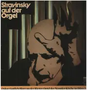 Oskar G. Blarr an der Rieger-Orgel der Neander Kirche in Düssedorf - Stravinsky auf der Orgel