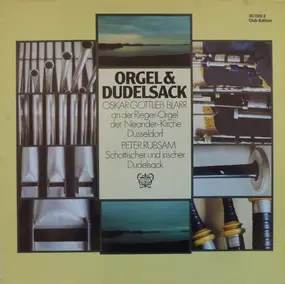 Oskar Gottlieb Blarr - Orgel & Dudelsack