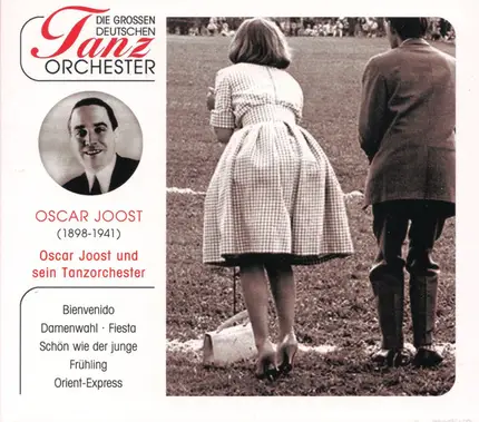 Oscar Joost - Oscar Joost Und Sein Tanz-Orchester