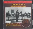 CD - Oskar Joost - und sein Orchester. Folge 2