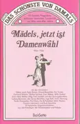 MC - Oskar Joost / Egon Kaiser / Erhard Bauschke - Das Schönste Von Damals - Mädels, jetzt ist Damenwahl