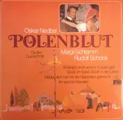 Oskar Nedbal - Polenblut (Großer Querschnitt)