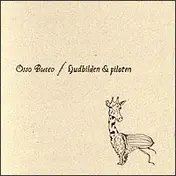 Die Piloten - Osso Bucco / Ljudbilden & Piloten