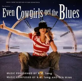 k.d. lang - Even Cowgirls Get the Blues