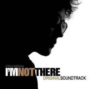 Soundtrack - I'm Not There