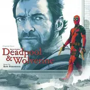 Rob Simonsen - Deadpool&wolverine