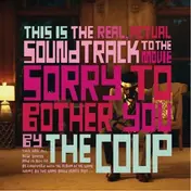 The Coup - Sorry to Bother You
