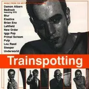 Iggy Pop, Underworld, Brian Eno - Trainspotting (Music From The Motion Picture)