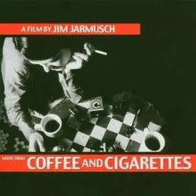 Soundtrack - COFFEE AND CIGARETTES