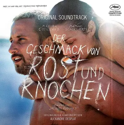 Alexandre Desplat / Justin Vernon a.o. - Der Geschmack von Rost und Knochen