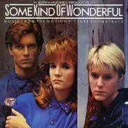 Soundtrack - Some Kind Of Wonderful