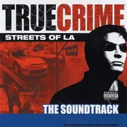 Snoop Dogg / West Side Connection a.o. - True Crime