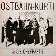 LP - Ostbahn-Kurti & Die Chefpartie - Ostbahn-Kurti & Die Chefpartie