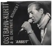 Ostbahn-Kurti & Die Chefpartie - Arbeit