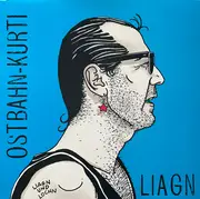 LP - Ostbahn-Kurti & Die Chefpartie - Liagn & Lochn