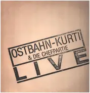Ostbahn-Kurti & Die Chefpartie - Live
