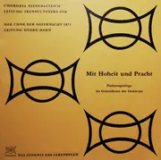 LP - Ostkirchlicher Chor Niederaltaich / Irenäus Totzke - Der Chor Der Osternacht 1971 / Georg Hahn - Mit Hoheit Und Pracht (Psalmengesänge Im Gottesdienst Der Ostkirche)