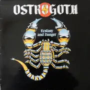 LP - Ostrogoth - Ecstasy And Danger