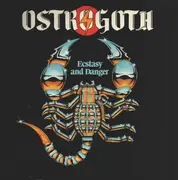 LP - Ostrogoth - Ecstasy And Danger