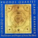 CD - Osvaldo Golijov / Kronos Quartet & David Krakauer - The Dreams And Prayers Of Isaac The Blind