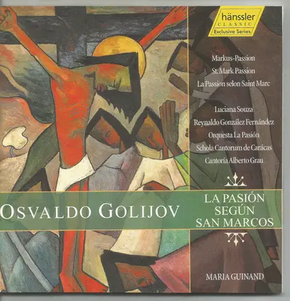 Osvaldo Golijov - La Pasión Según San Marcos