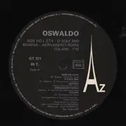 12inch Vinyl Single - Oswaldo - Non Ho L'Eta - O Sole Mio - Marina - Arrivederci Roma - Volare