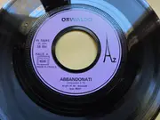 7inch Vinyl Single - Oswaldo - Abbandonati