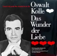 Oswalt Kolle - Das Wunder Der Liebe