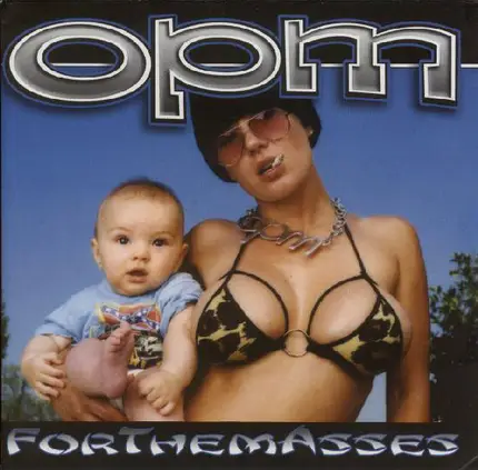 Opm - Forthemasses