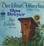 Opa Dreyer - Das Kleine Häuschen (Die Kleine Kneipe)