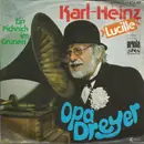 7inch Vinyl Single - Opa Dreyer - Karl-Heinz (Lucille) / Ein Picknick Im Grünen