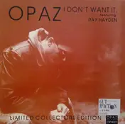 Opaz - I Don't Want It
