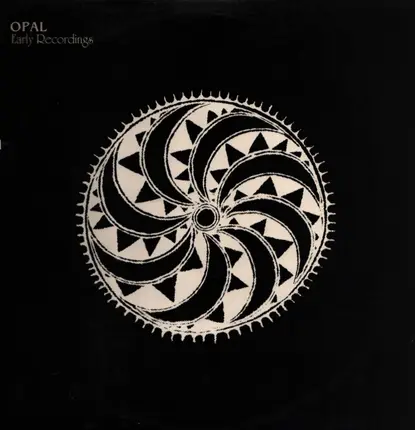 Opal - Early Recordings