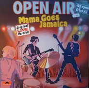 Open Air - Mama Goes Jamaica (Original Live Version)